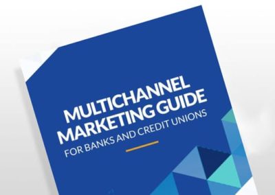 Multichannel Marketing for Banks & Credit Unions