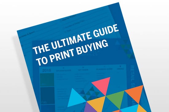 The Ultimate Guide to Print Buying